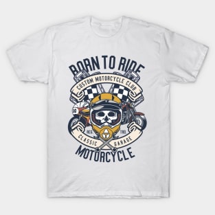 Born to Ride T-Shirt